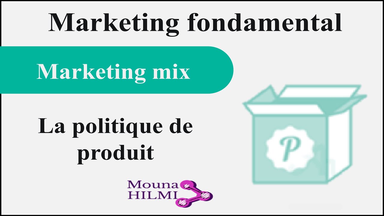 Marketing Mix : politique produit