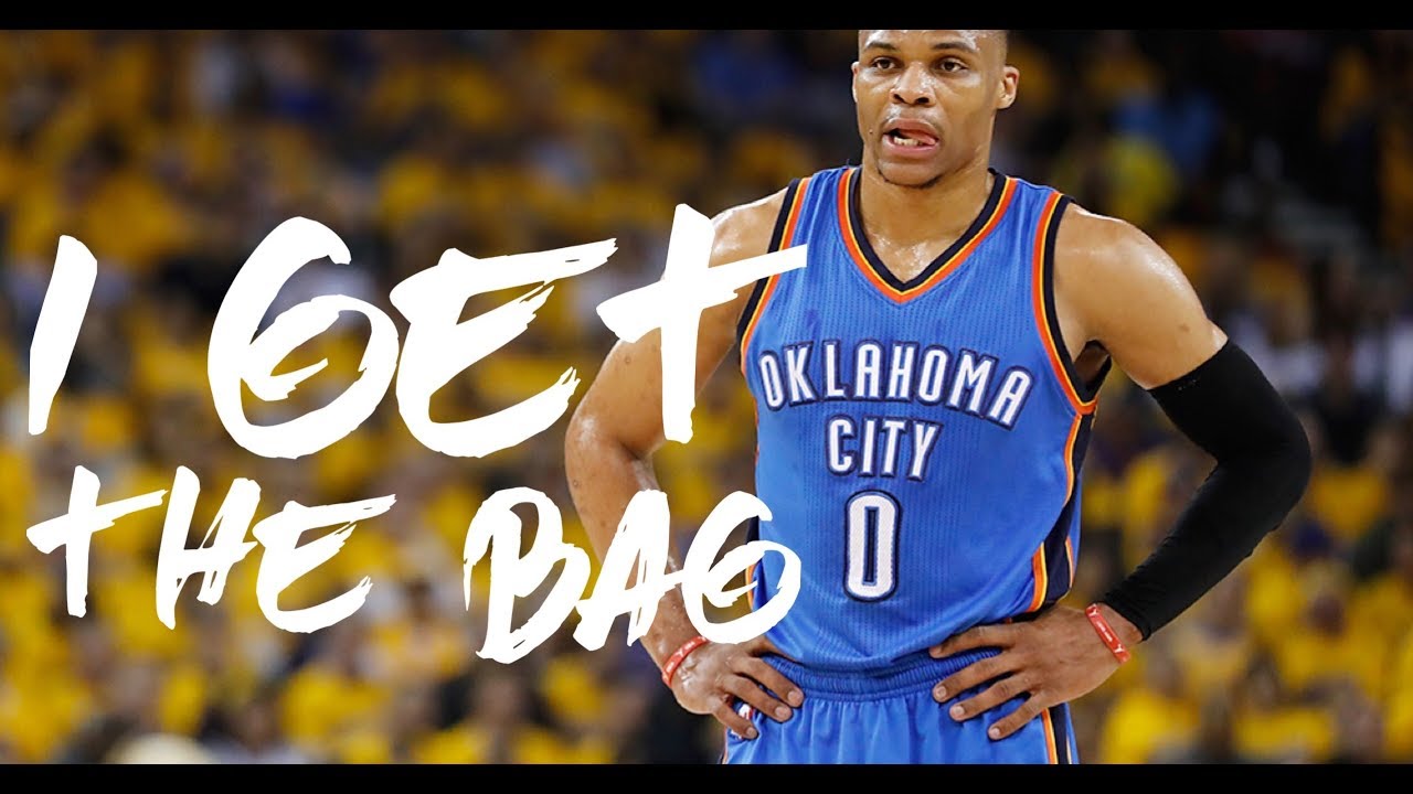 Russell Westbrook &ldquo;I Get The Bag&rdquo; Mix
