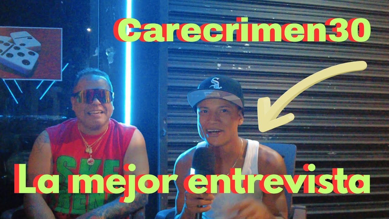 Carecrimen 30 la mejor entrevista