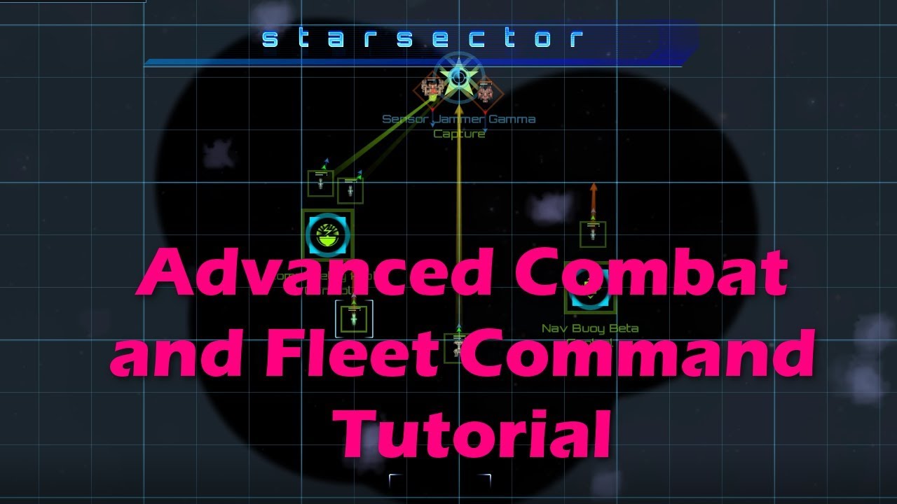 Starsector Advanced Combat and Fleet Command Tutorial