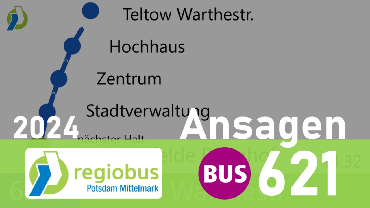 RPM | Ansagen Buslinie 621: Ludwigsfelde Bhf - Teltow Warthestr. (03.2024) | Linguatec-Petra (TTS)
