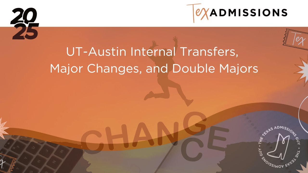 UT-Austin Internal Transfers, Major Changes, and Double Majors
