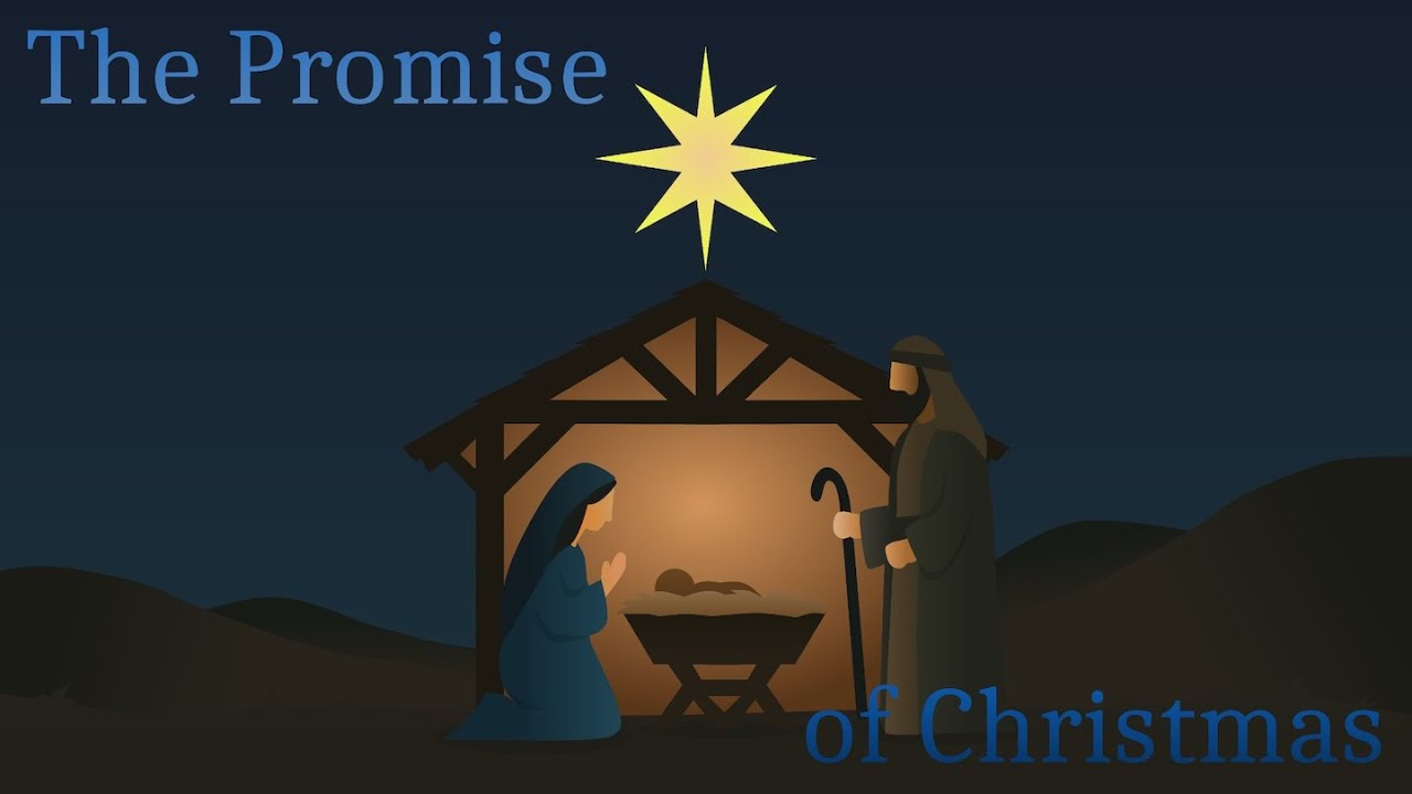 The Promise of Christmas Part 5-Promise Fulfilled