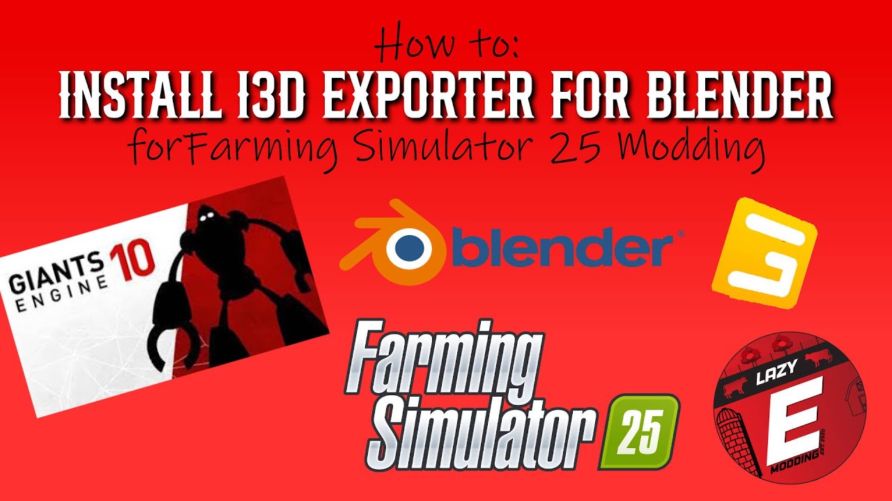 Farming Simulator 25 Modding: How to Install i3D Exporter for Blender