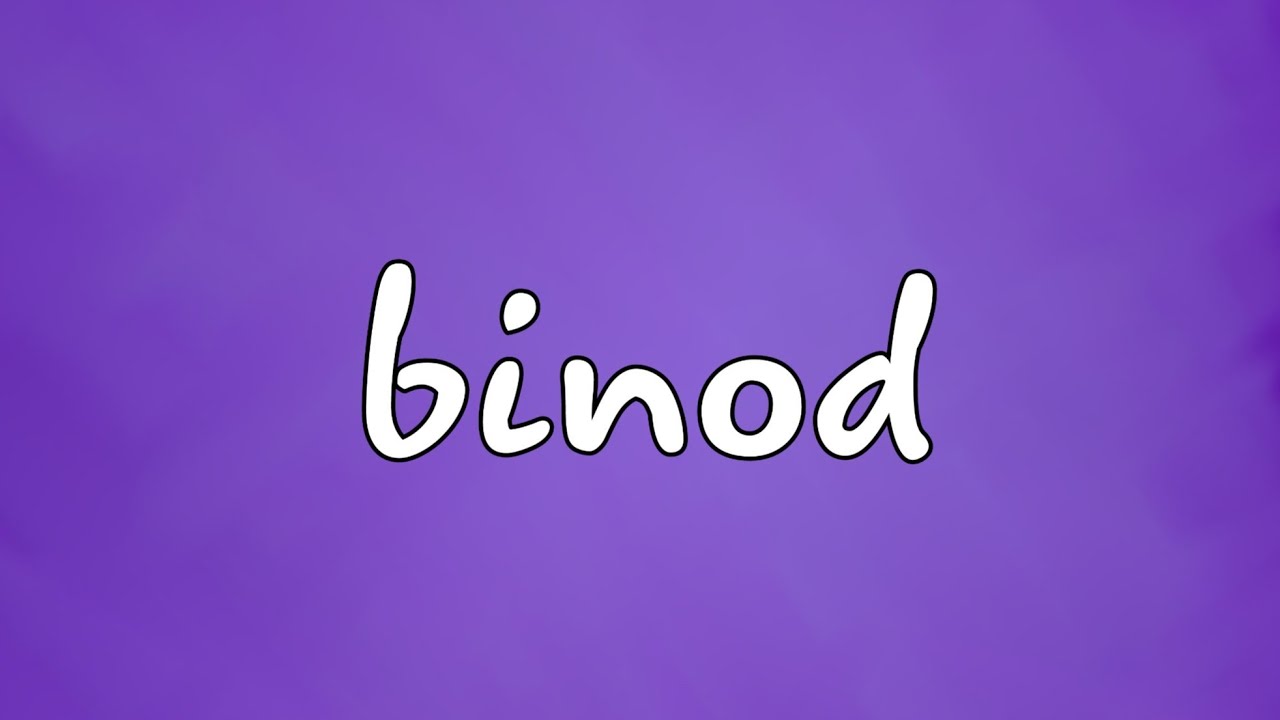 If I find Binod, the video ends - Search 