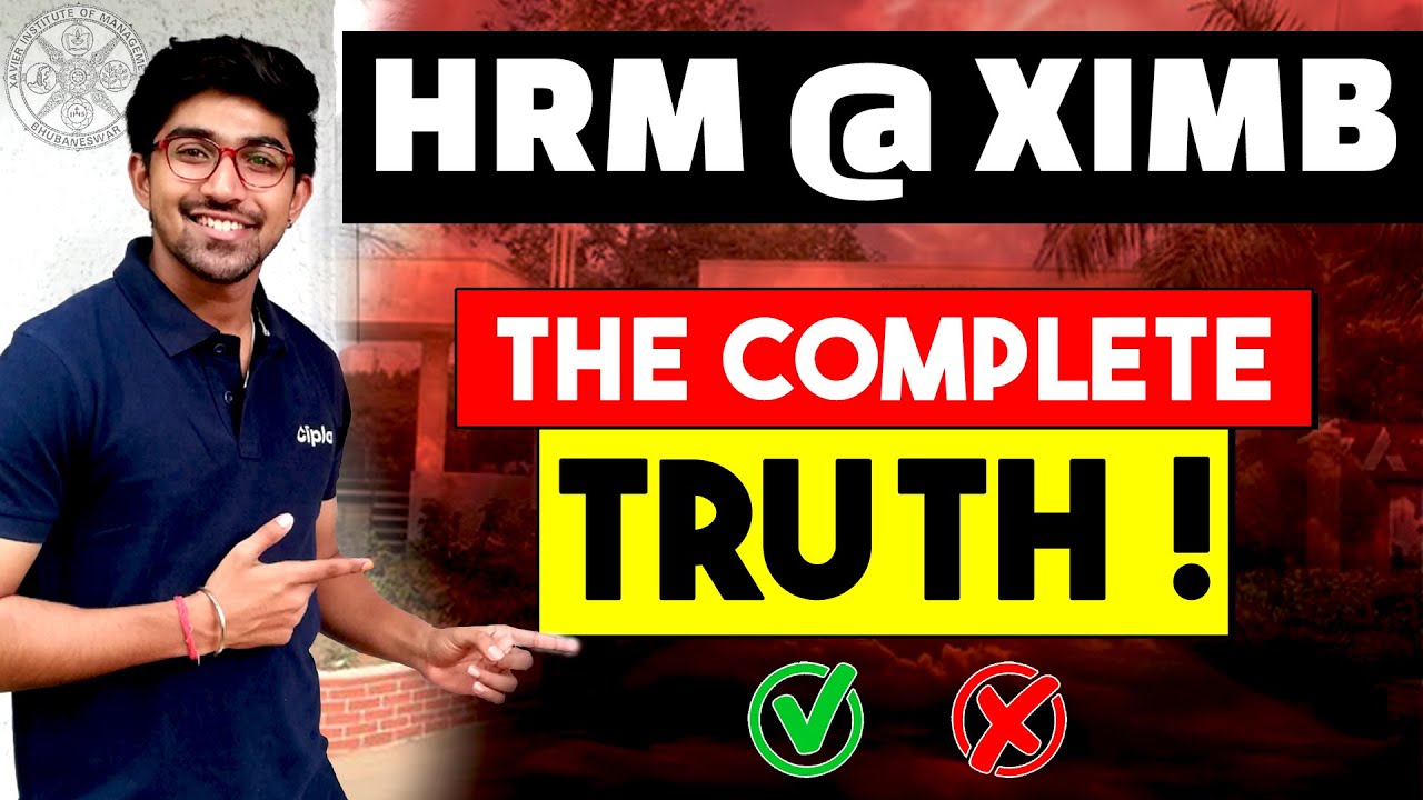 XIMB | Placement, Admission, Interview and Campus Life | MBA HR