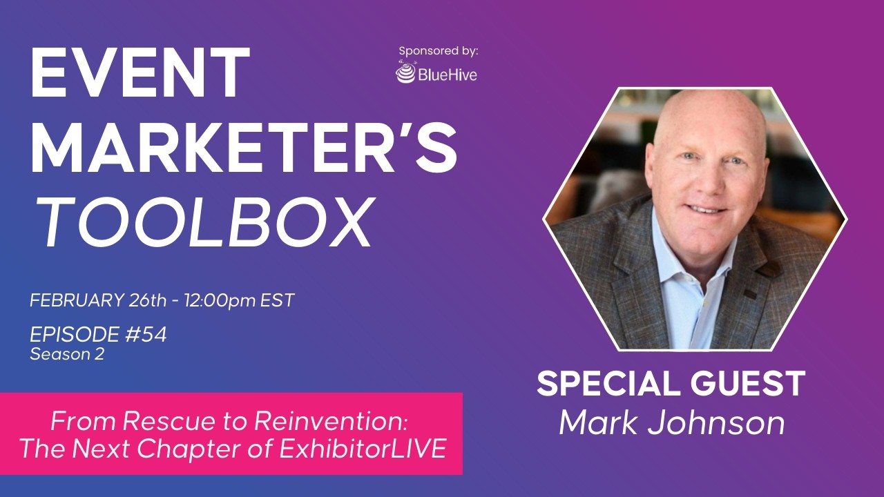 From Rescue to Reinvention: The Next Chapter of ExhibitorLIVE