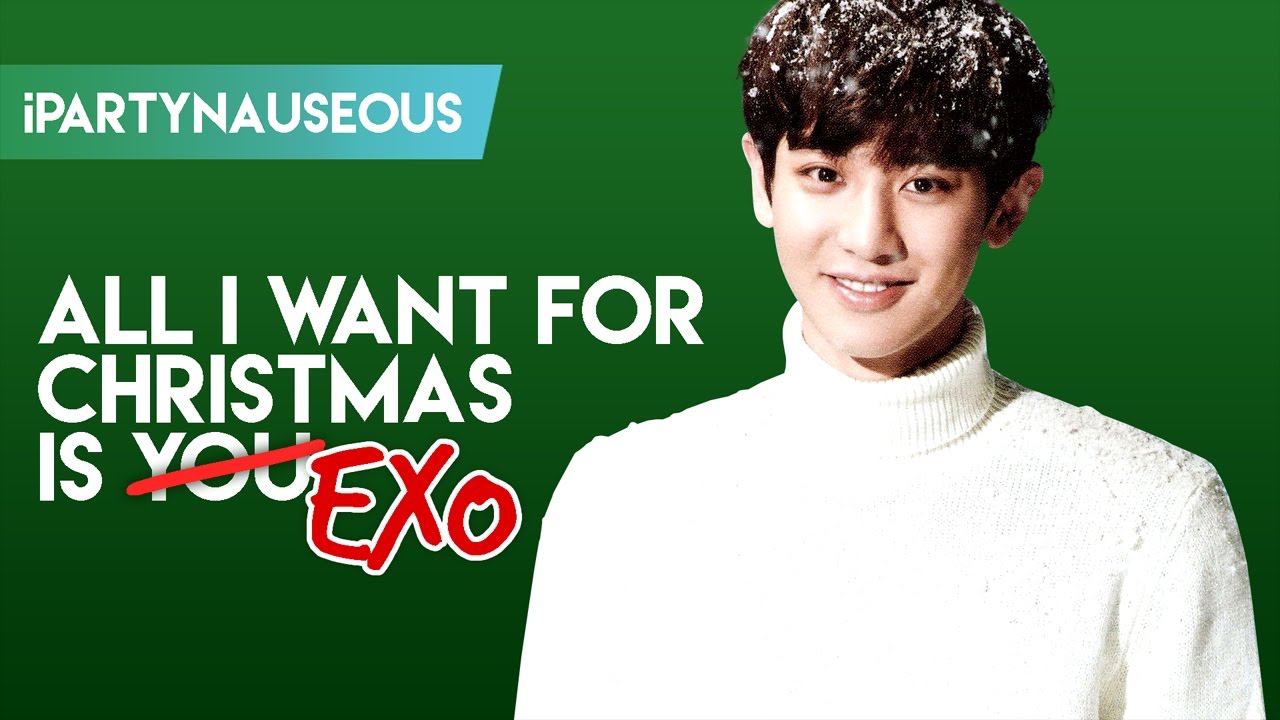 All I Want For Christmas is EXO