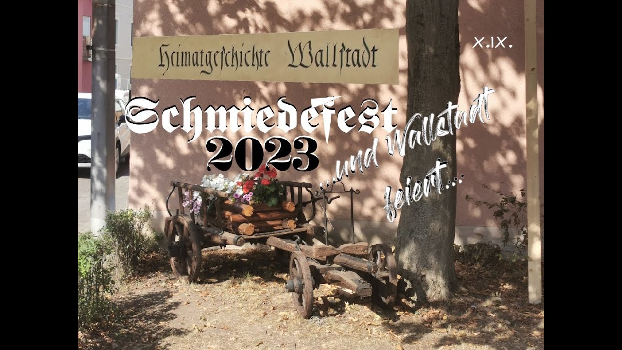 2023 - Schmiedefest in Wallstadt