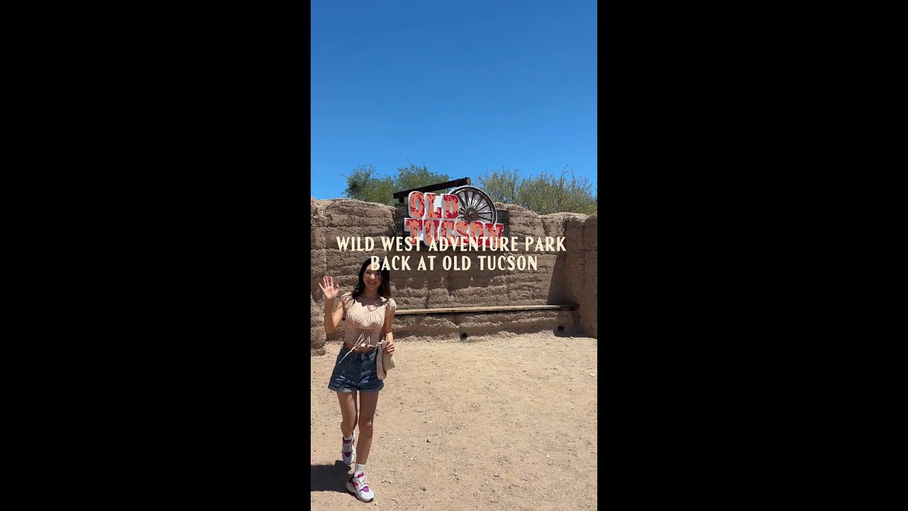 Wild West Adventures at Old Tucson