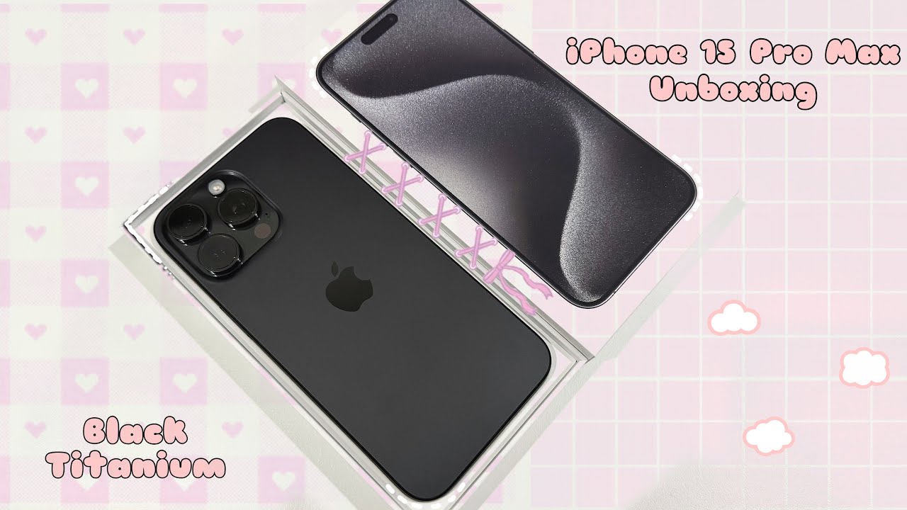 iPhone 15 Pro Max Unboxing Aesthetic (Black Titanium)