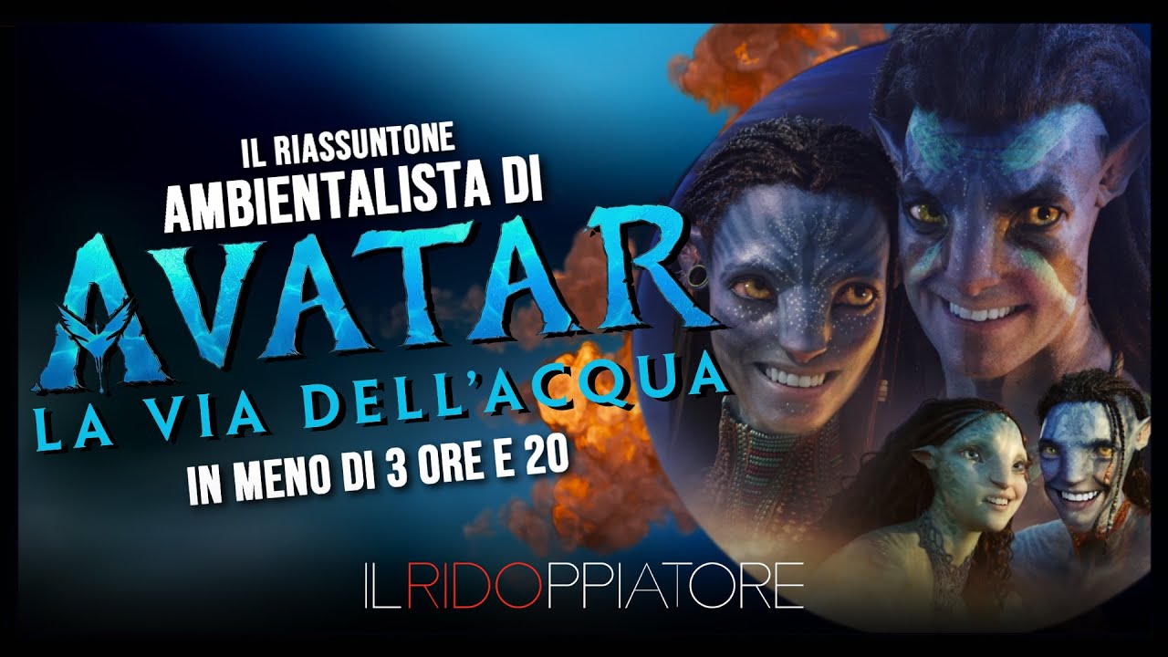 IL RIASSUNTONE ambientalista di AVATAR: La Via dell'Acqua #ilridoppiatore