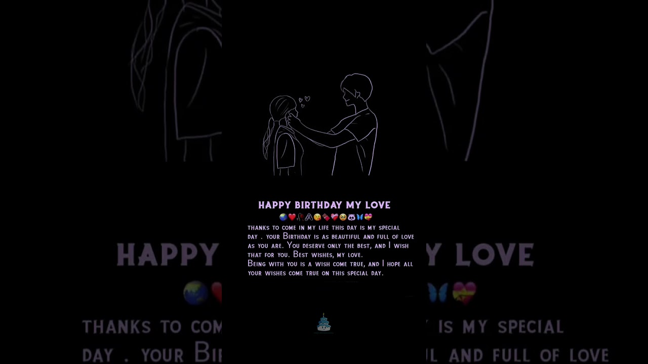 Happy Birthday My Love!😘❤️ #shorts #happybirthday #love #lovestatus #trending