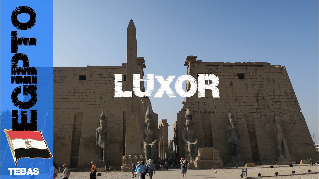 El Templo de Lúxor - Templo dedicado al dios Amón | Egipto #5