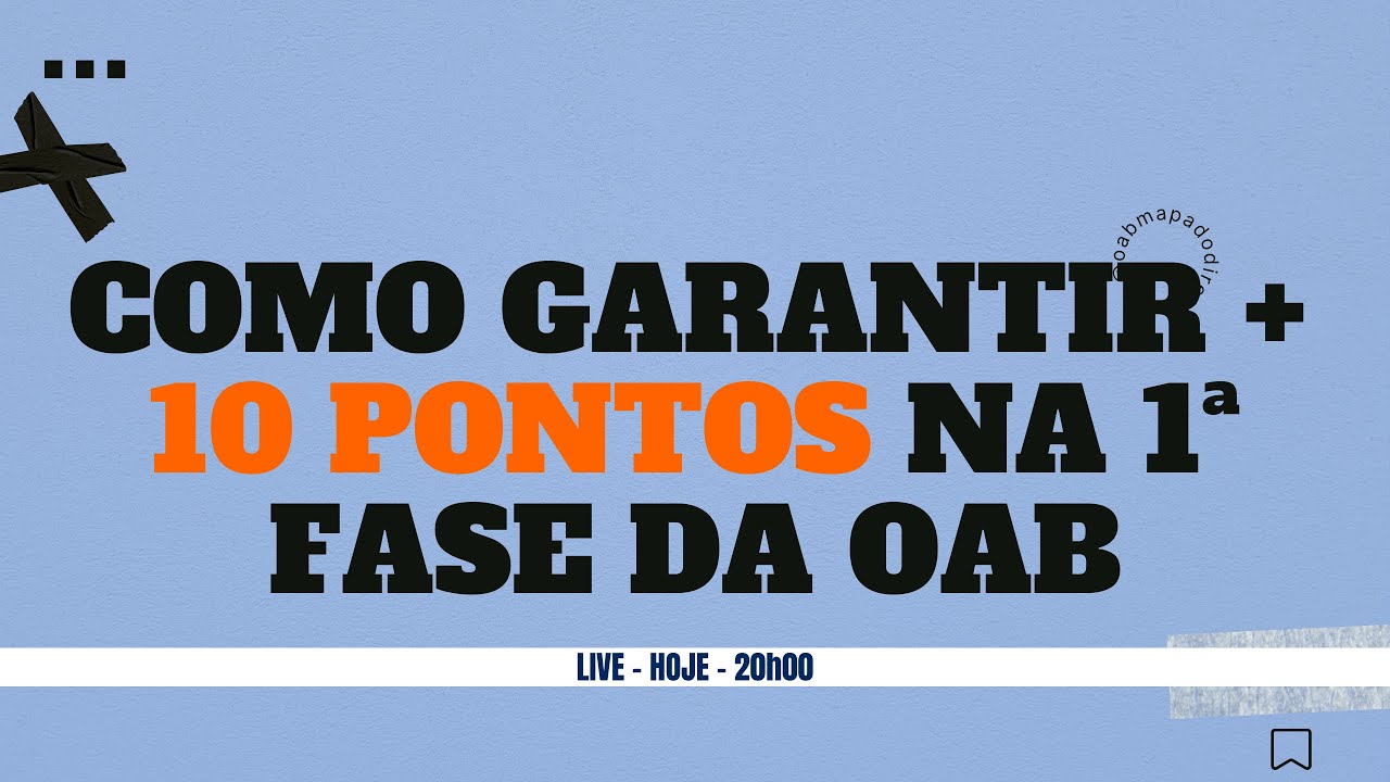 [+40] Como garantir mais 10 pontos na 1ª fase da OAB