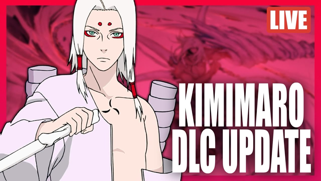 Kimimaro DLC Hype! Shinobi Striker