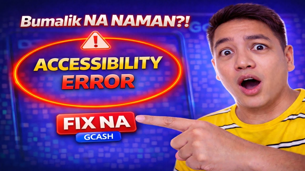 GCash Accessibility Service Detected? Bumabalik? FIX NA Permanent Solution (2026)