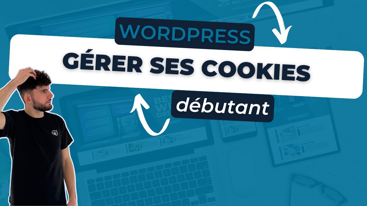 Comment gérer les cookies WordPress avec Complianz ? - RGPD