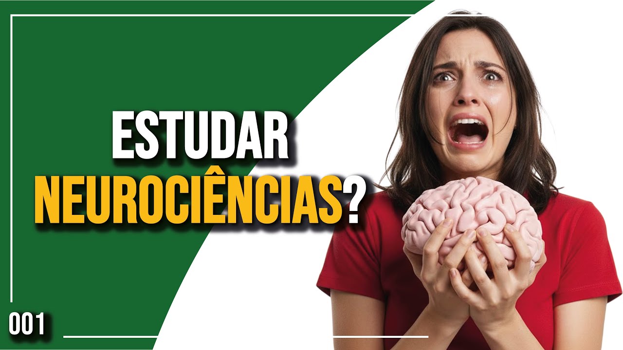 Por que Estudar Neurociências na Psicologia? | Introdução à Neurociências | 001 - Parte 1
