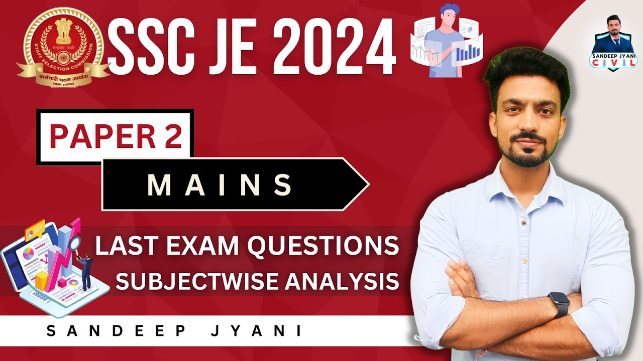 SSC JE 2024 PAPER 2 MAINS | Exam Analysis and Questions | Sandeep Jyani