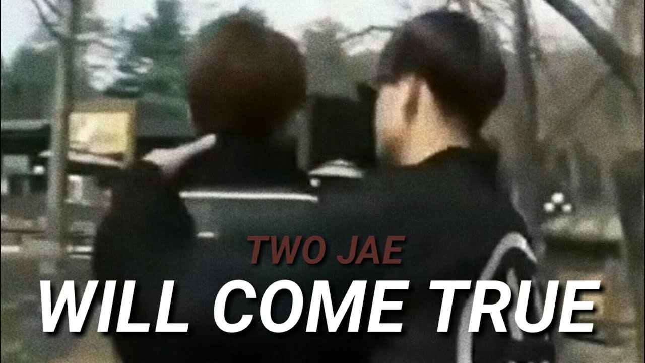 2Jae: Will Come True [PT/ENG]