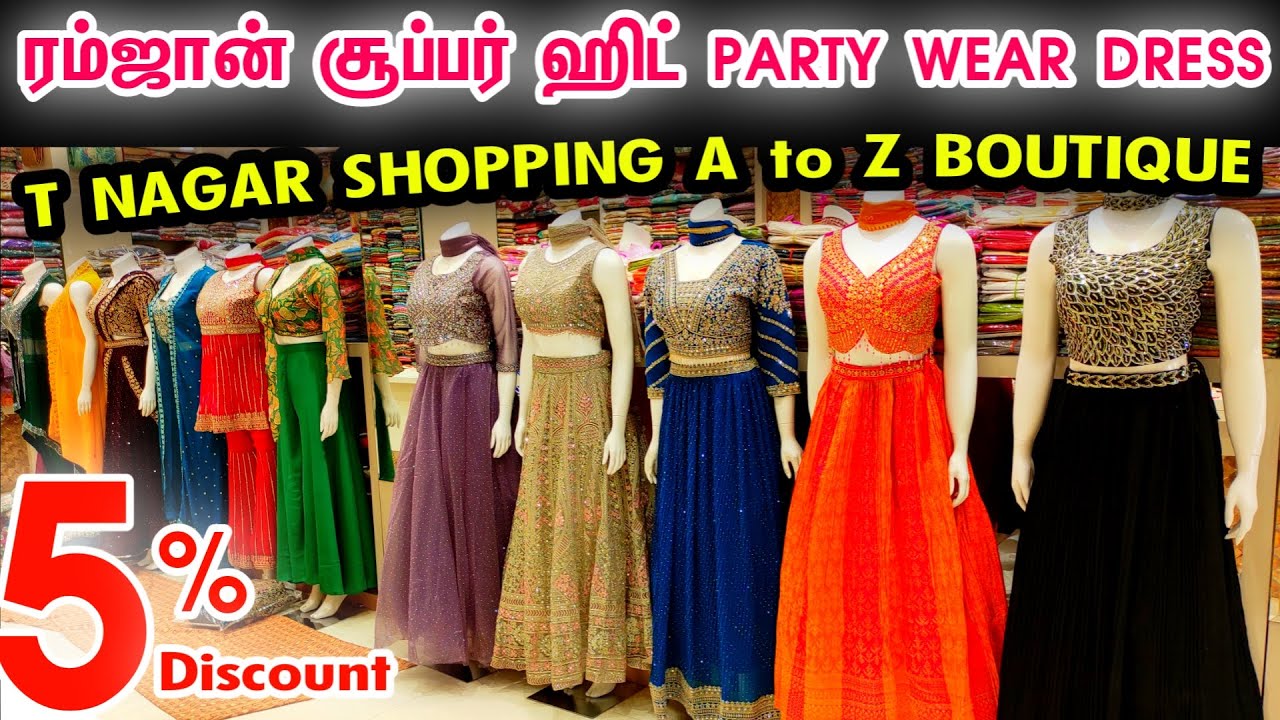 T Nagar Shopping A to Z Boutique 👌👌 ரம்ஜான் சூப்பர் ஹிட் Party Wear Dress, 3 Pcs Sets Collections