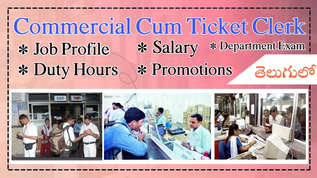 Commercial Cum Ticket Clerk Job Profile Full Details in Telugu || Telugu Railways