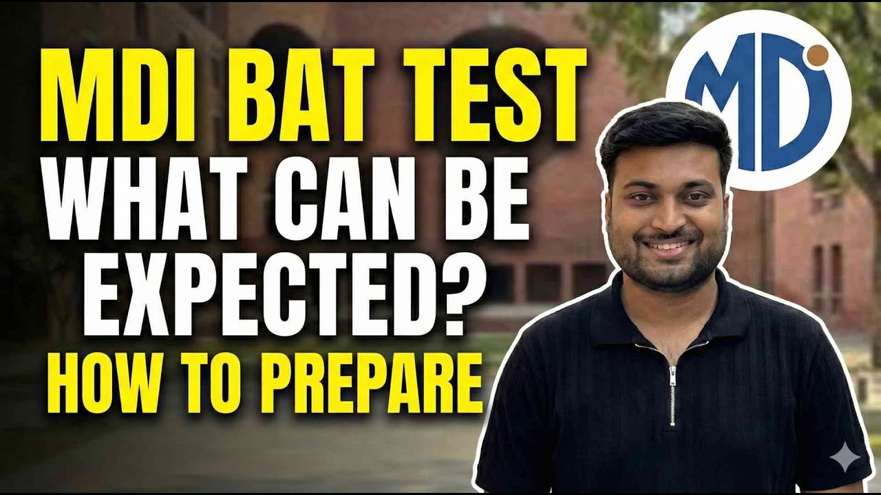 MDI BAT SELECTION PROCESS | HOW TO PREPARE, WEIGHTAGE AND TIPS