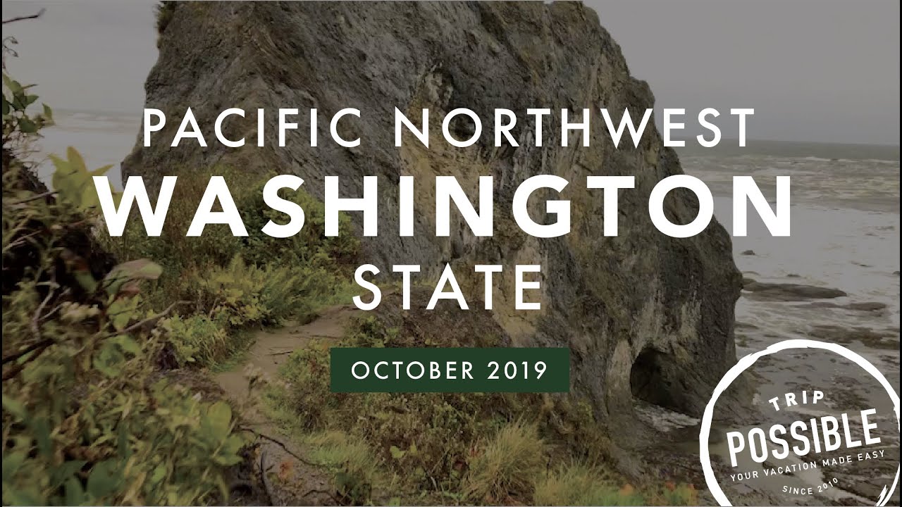 Pacific Northwest & Washington State | Trip Review by TripPossible (2019)