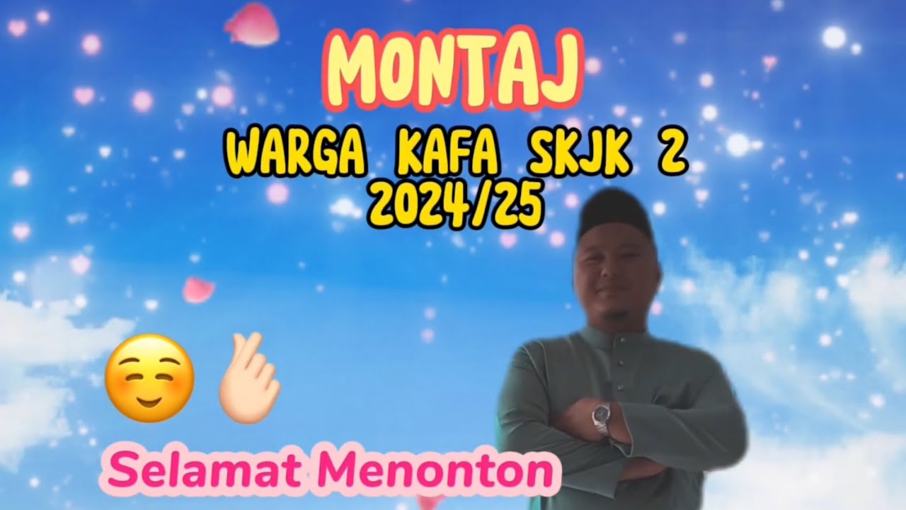 MONTAJ WARGA KAFA SK JALAN KUANTAN 2 2024/25