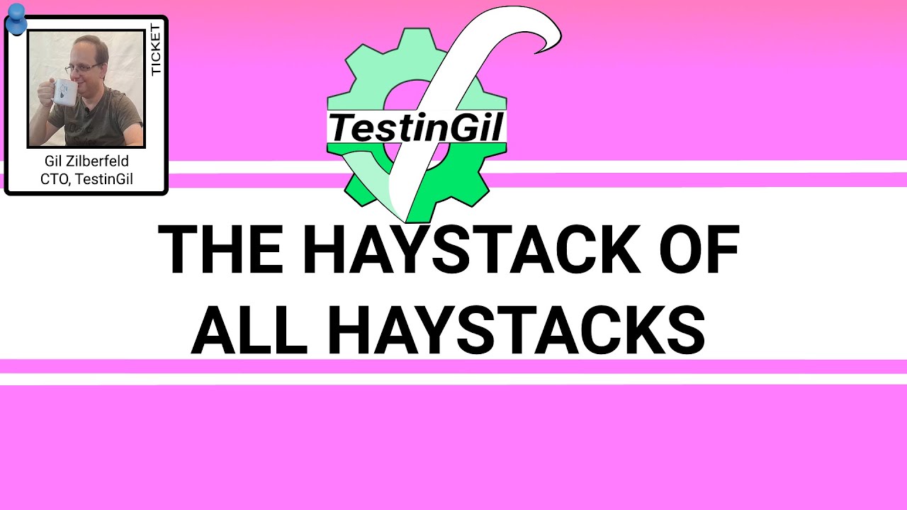 The Haystack of Haystacks