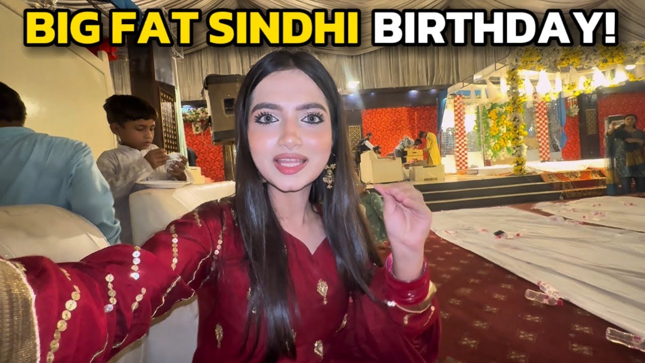 Big Fat Sindhi Birthday Party Vlog | Tradition Santgan | Phone Prank & Nonstop Fun