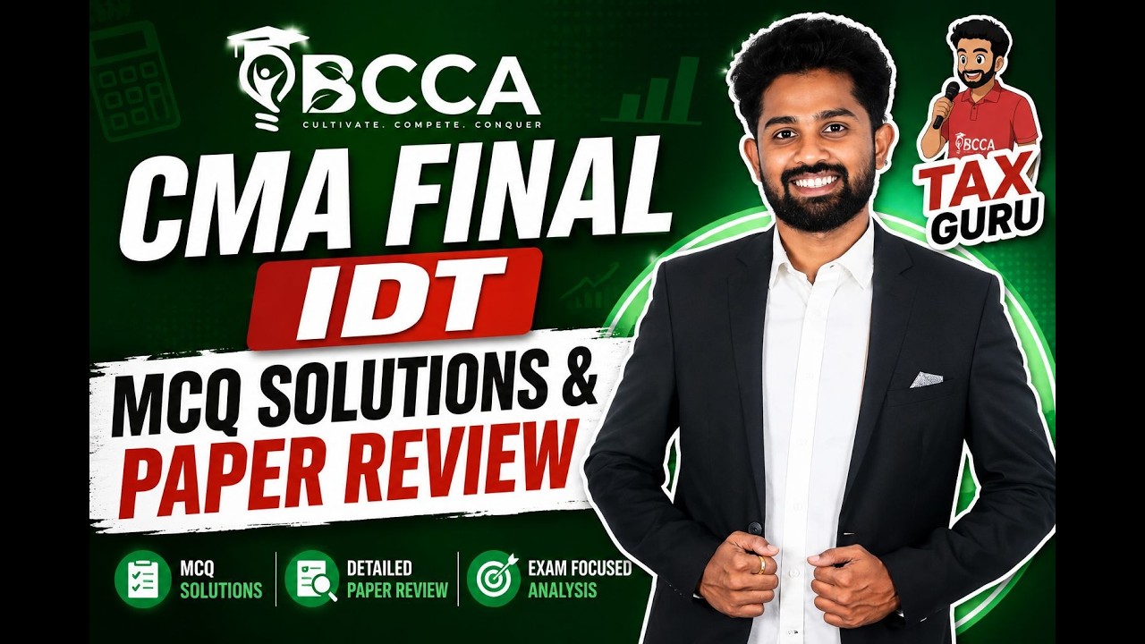CMA FINAL IDT || РАЗБОР ТЕСТОВ (MCQ) || ОБЗОР ЭКЗАМЕНАЦИОННОЙ РАБОТЫ || GST МАРАФОН | CA CMA MDK ...