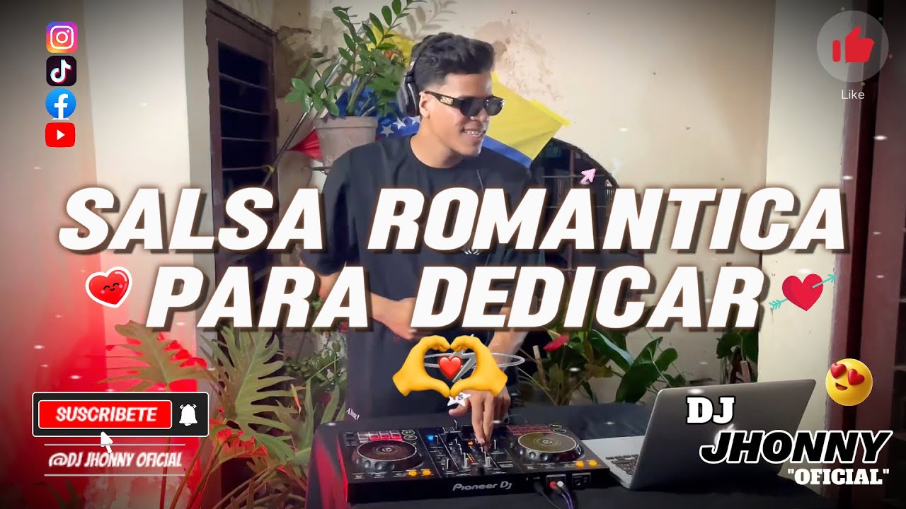 Salsa Romántica Para Dedicar 💘 Dj Jhonny Oficial 🇻🇪