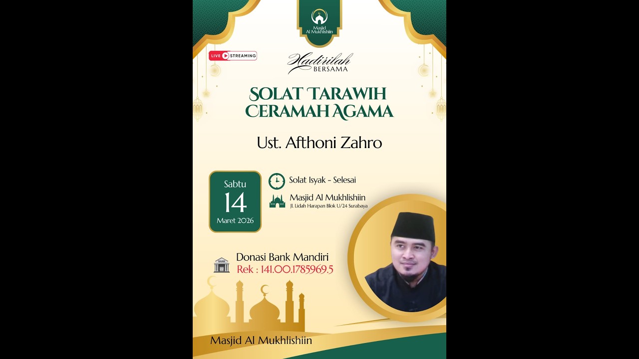 Live Sholat Tarawih Malam ke-25 Ramadhan 1447 H oleh Ust. Drs. H. Afthoni Zahro