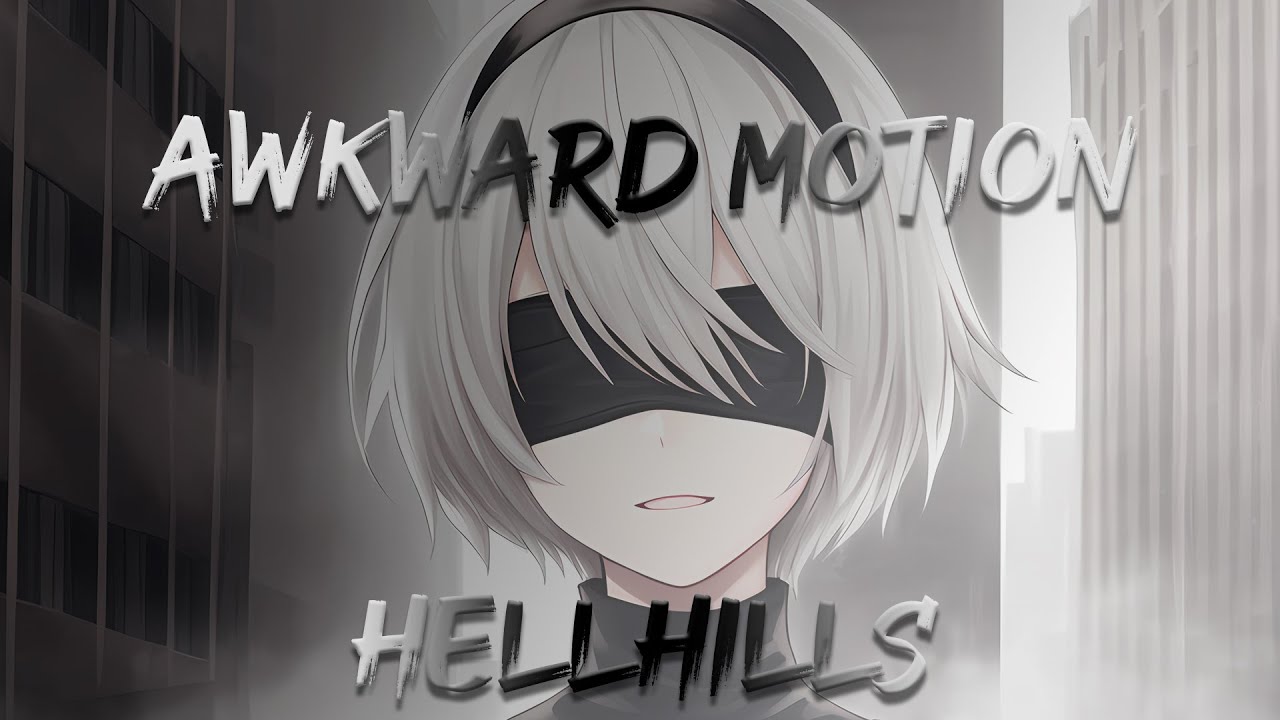 Nightcore - Awkward Motion (Lyrics)