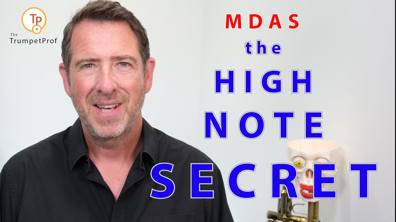 MDAS the TRUMPET HIGH NOTES SECRET