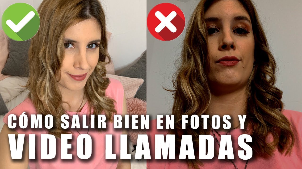 CÓMO SALIR BIEN EN CÁMARA!! | VIDEO-LLAMADAS O FOTOS