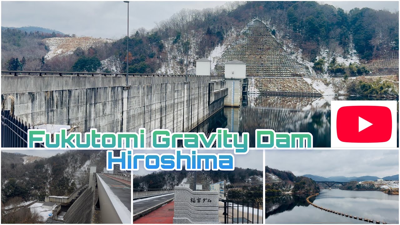 Fukutomi Dam (Gravity Dam) Hiroshima #japan 