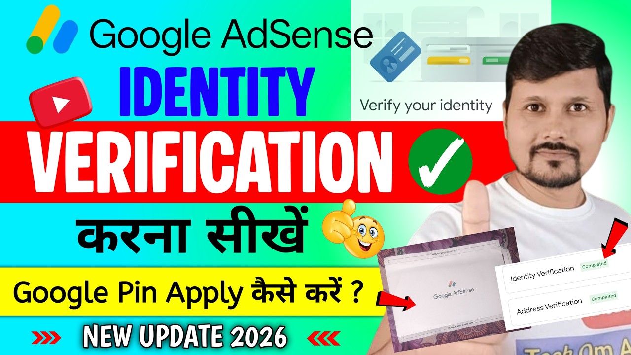 Google Adsense Identity Verification Kaise Kare | Google Pin Apply Kaise Karen | Adsense Verify 2026