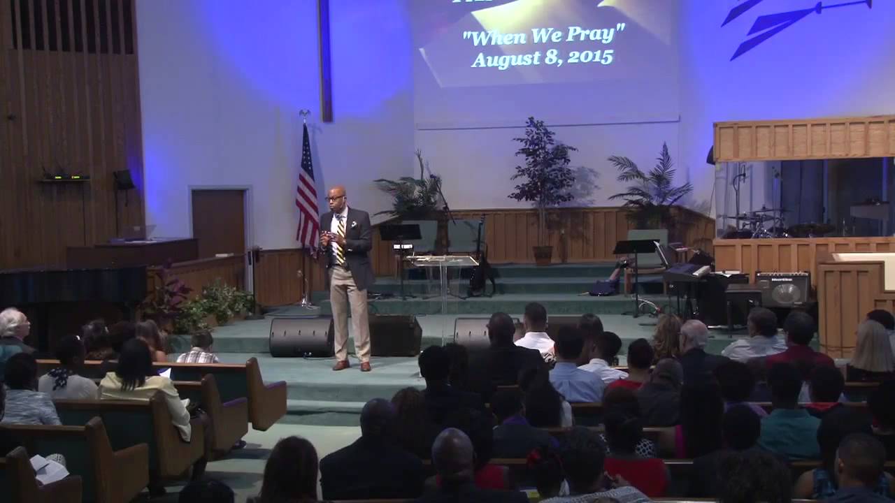 August 8, 2015 Sermon: When We Pray