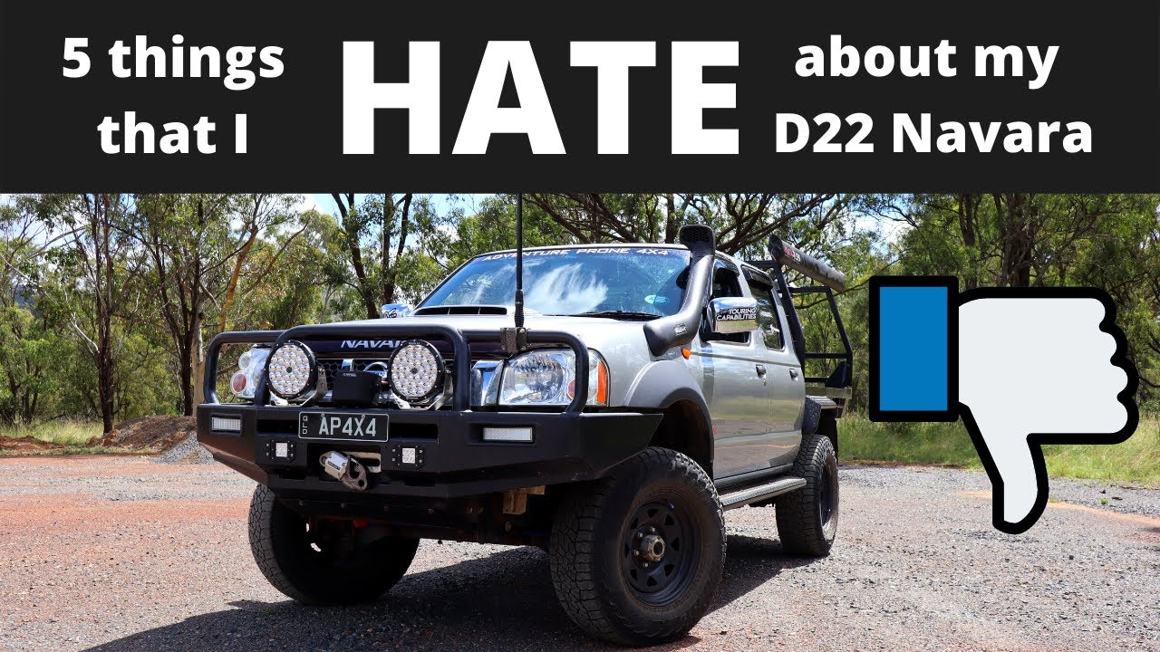5 вещей, которые я НЕНАВИЖУ в своей D22 Navara