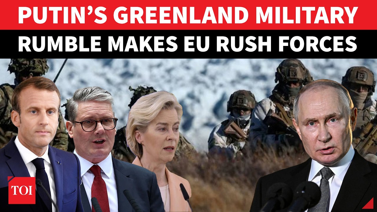 Putin’s Greenland Military ROAR Makes European Power Ramps Up Arctic Forces; 'WARSHIPS, SUBS…’