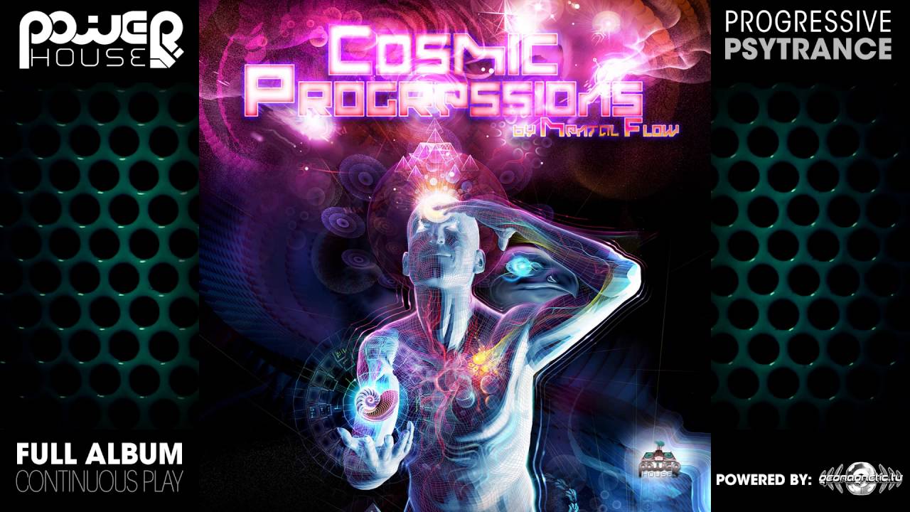 Cosmic Progressions by Mental Flow (pwrcd020 / Power House Records) ::[Full Album / HD]::