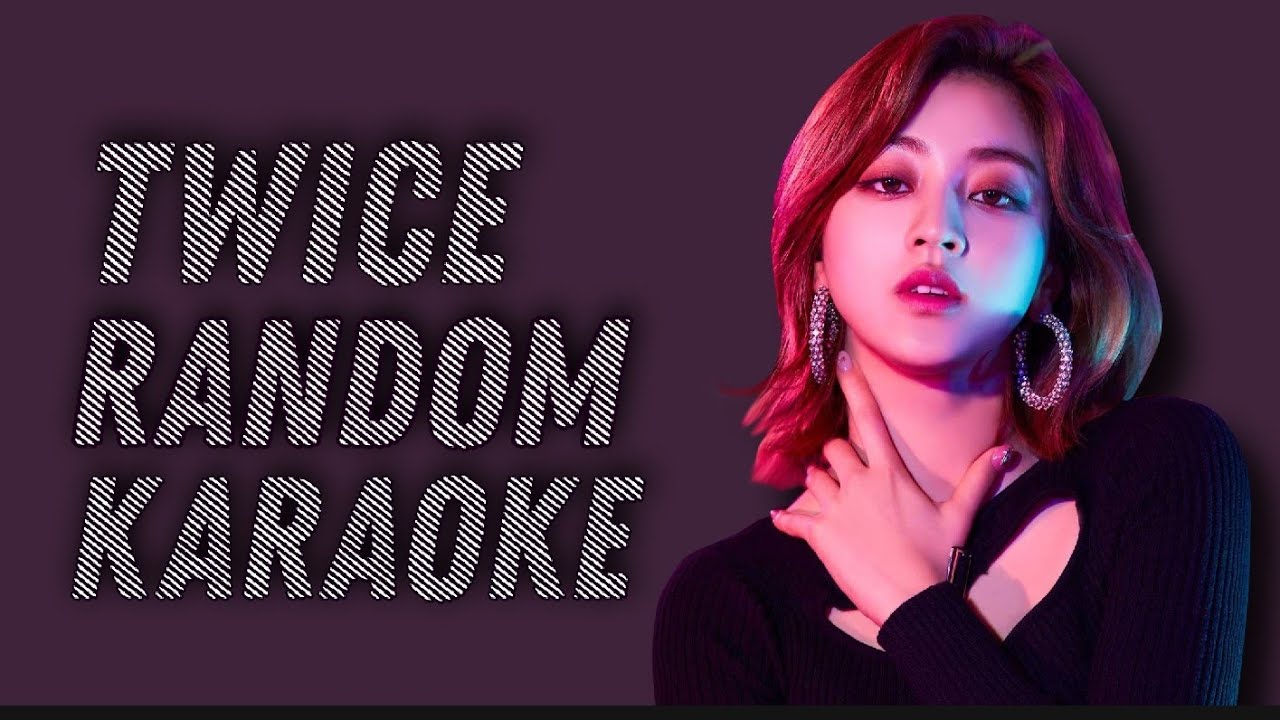 Twice Random Karaoke (with lyrics)