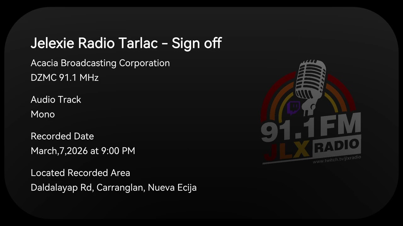 91.1 Jelexie Radio Tarlac - Sign off March,7,2026