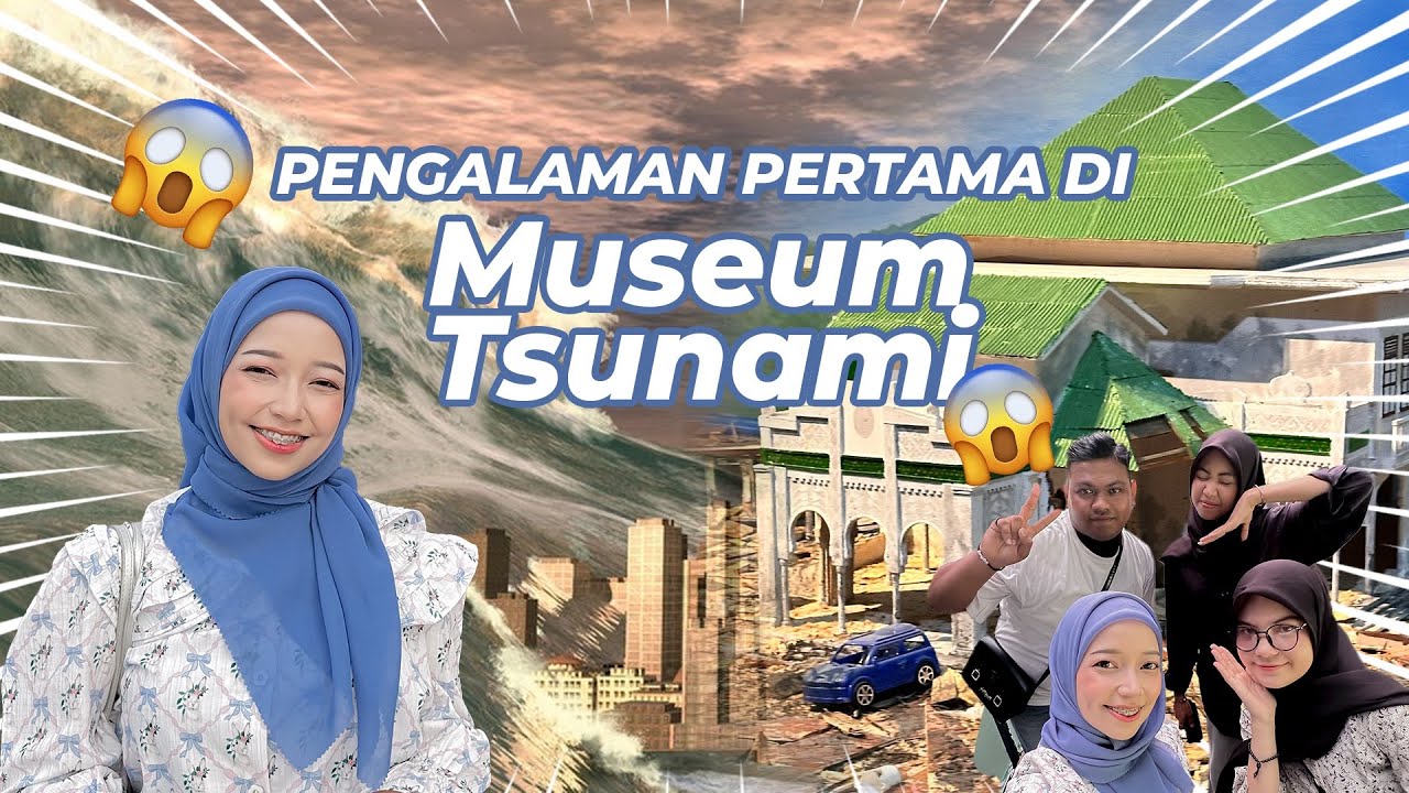 [VLOG] JALAN KE MUSEUM TSUNAMI ACEH 🥺 Sedih banget 😭