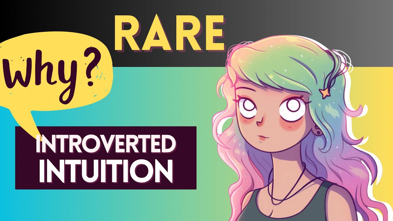 Why Introverted Intuition NI is rare&hellip; a theory (INTJ + INFJ Dominant)