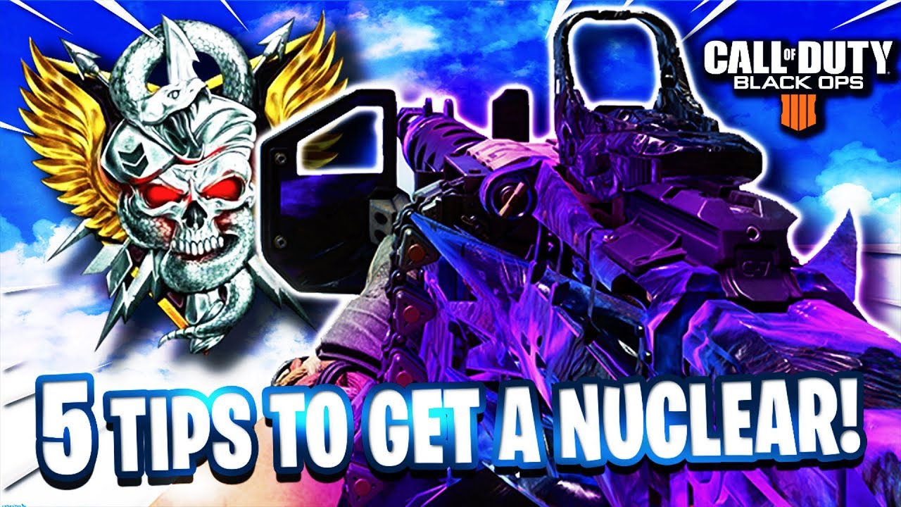 How To Get Nuclears in BO4 (Tips on How To Get a Nuclear) - Black Ops 4