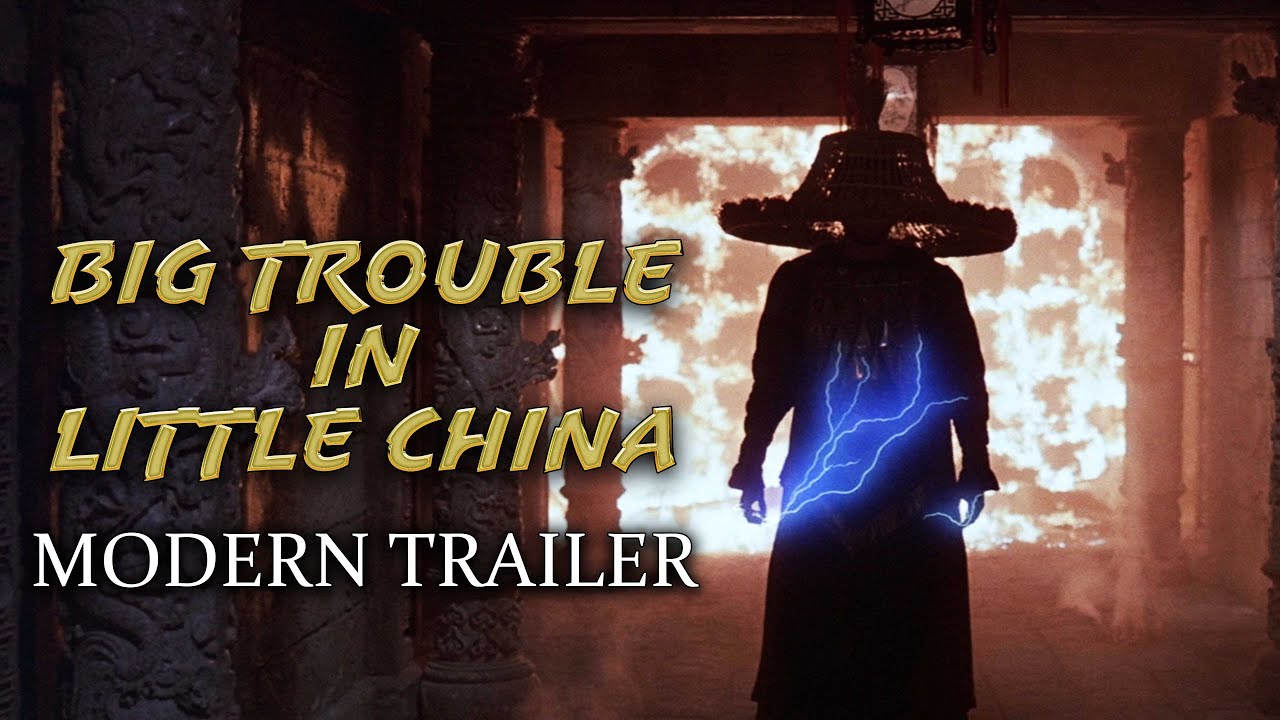 Big Trouble in Little China | MODERN TRAILER